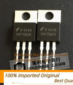 10 шт./лот FHP75N08 TO-220 80 В 75 А МОП-транзистор импортный оригинал Лучшее качествоДействительно стоковый оригинал
