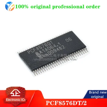 100% оригинальный PCF8576DT/2 точечный матричный ЖК-драйвер 2,5 В / 3,3 В / 5 В 56-контактный TSSOP T/R