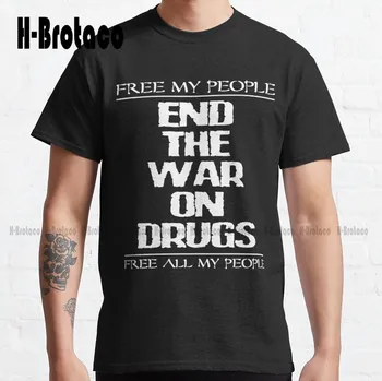 Конец войне с наркотиками - Free My People Пуловер Классическая футболка Рубашка 80-х Хлопок На открытом воздухе Простые повседневные футболки Vintag Xs-5Xl